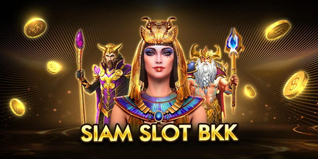 siam slot bkk