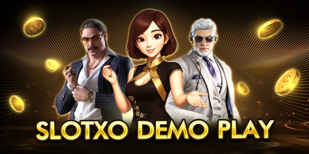 slotxo demo play