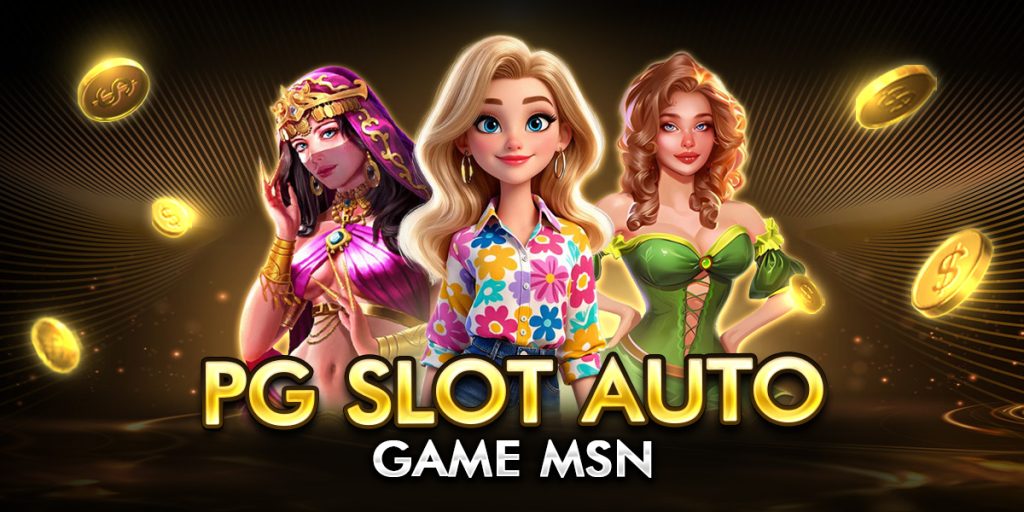 pg slot auto game msn